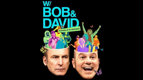 w/Bob & David