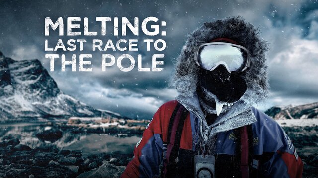 Melting: Last Race to the Pole key art