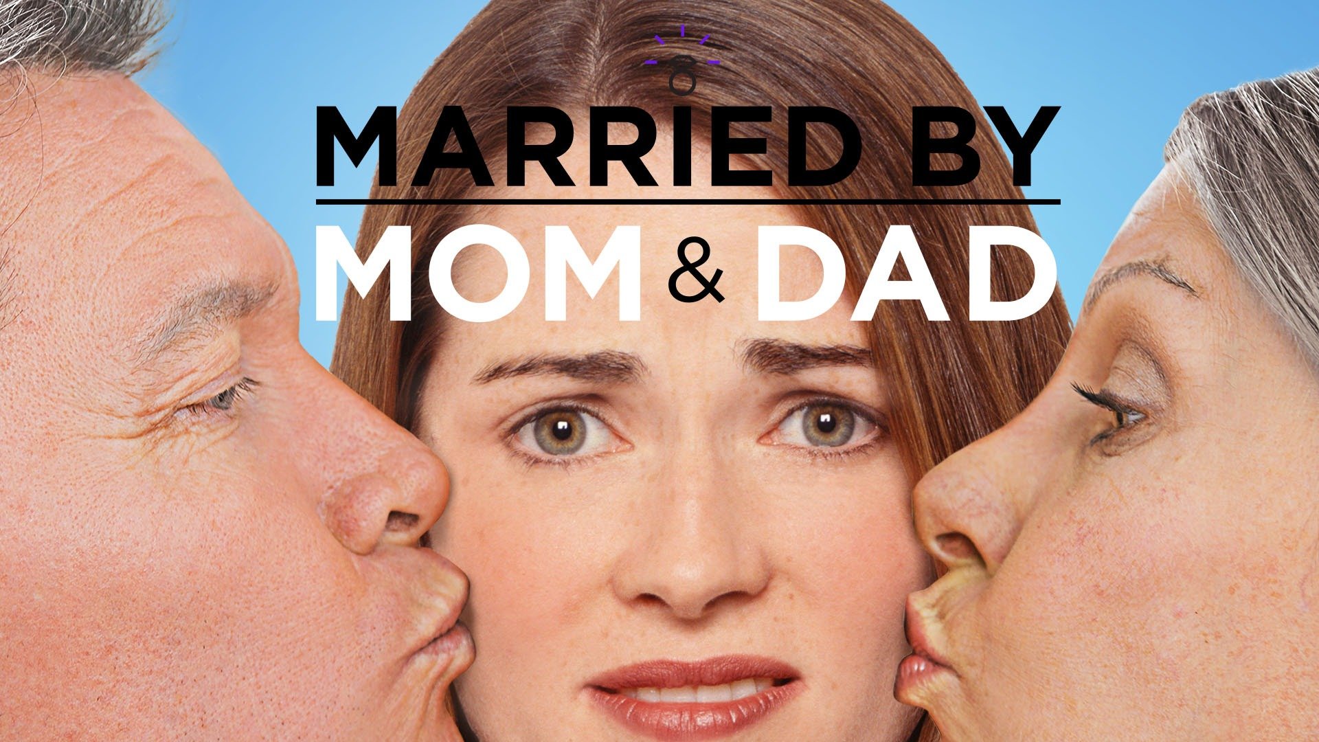 Married by Mom and Dad - TLC Reality Series