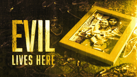 Evil Lives Here
