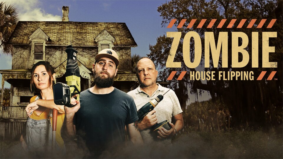 Zombie House Flipping - A&E