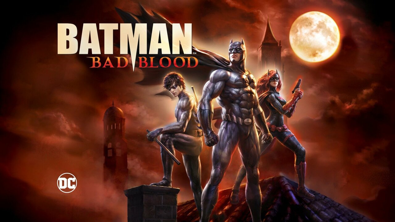 Batman: Bad Blood - DC Universe Movie - Where To Watch
