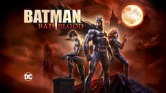 Batman: Bad Blood - DC Universe