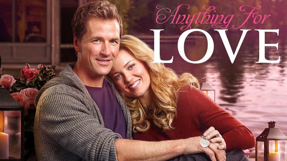 Anything for Love - Hallmark Channel