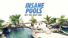 Insane Pools: Off the Deep End - Animal Planet
