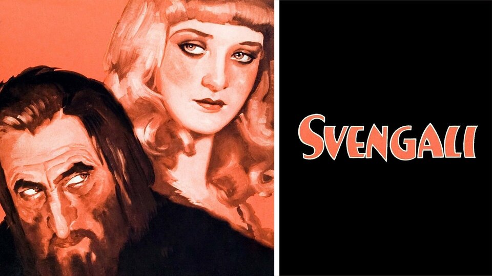 Svengali - Movie - Where To Watch