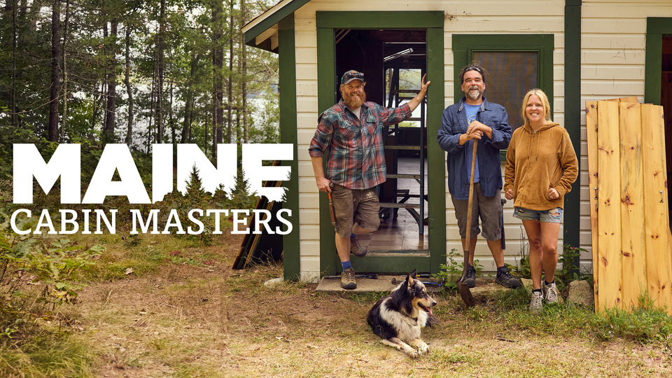 Maine Cabin Masters - Magnolia Network
