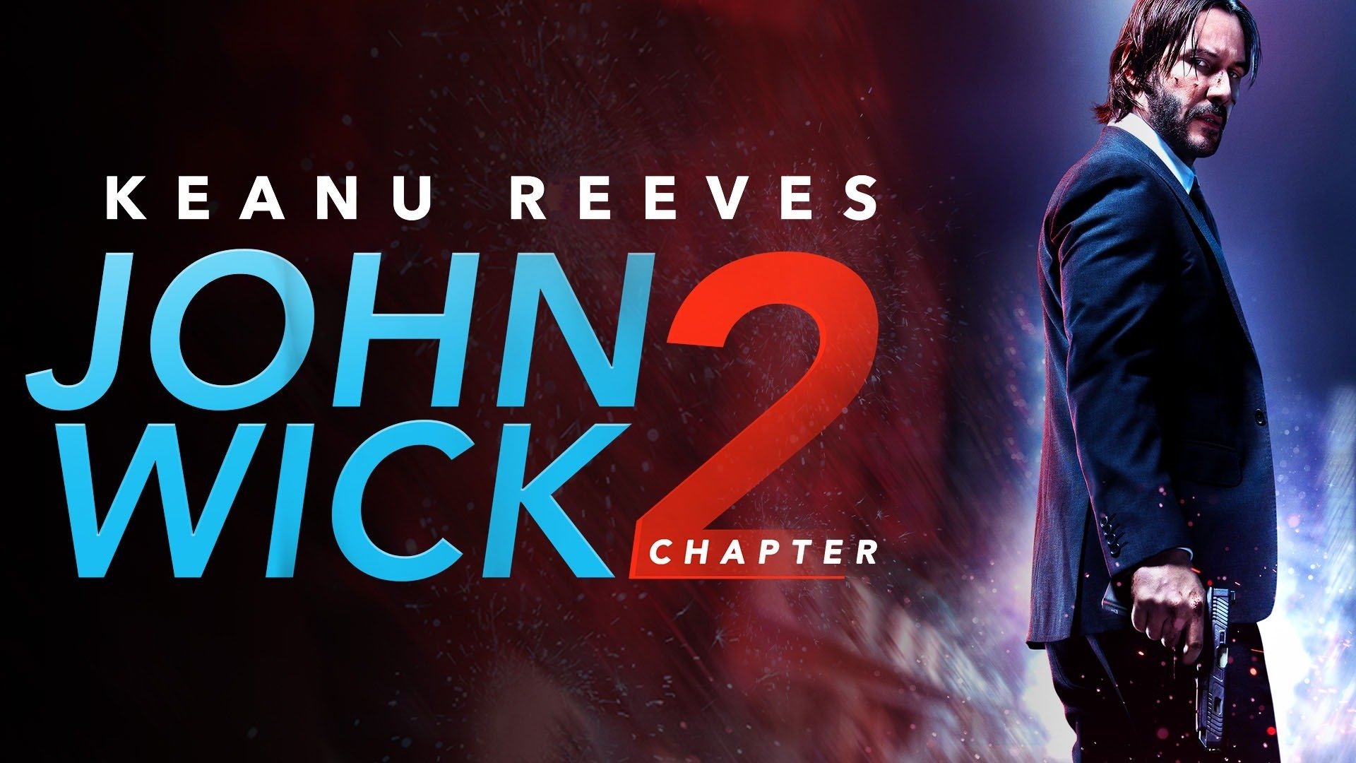 John Wick Chapter 2 Movie Where To Watch