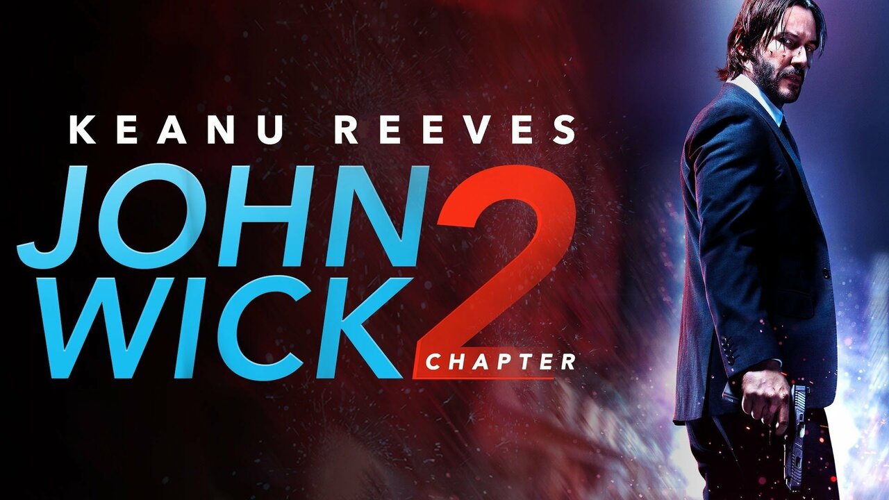 John Wick: Chapter 2 - Movie - Where To Watch