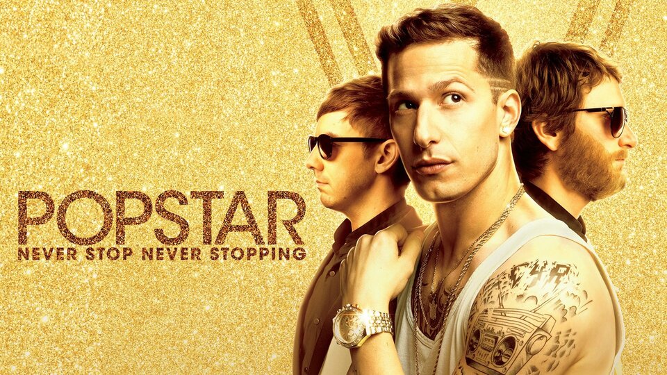 Popstar: Never Stop Never Stopping - 