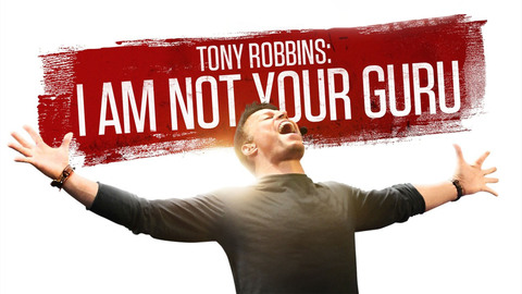 Tony Robbins: I Am Not Your Guru