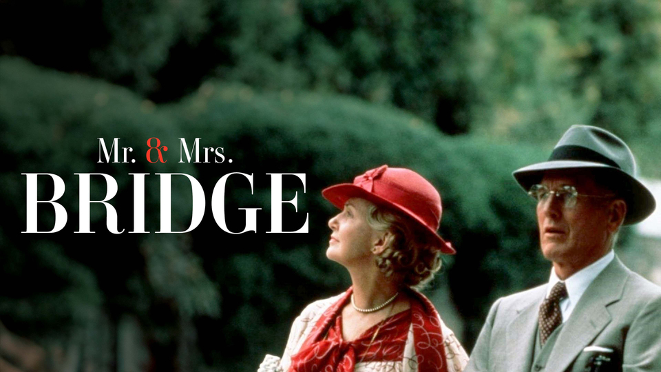 Mr. & Mrs. Bridge - 