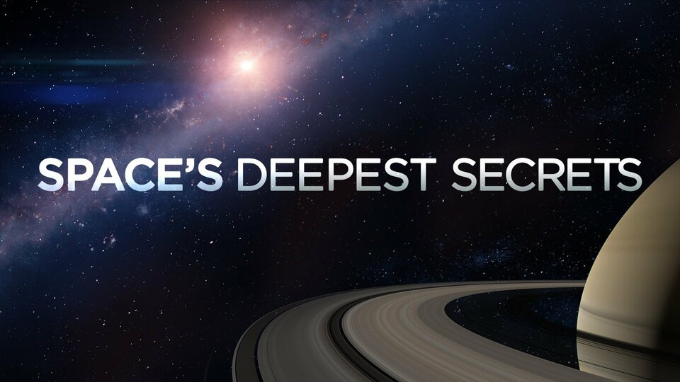 Space's Deepest Secrets - Science Channel