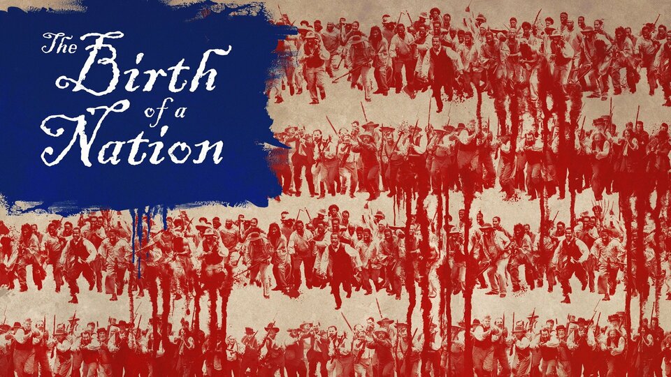 The Birth of a Nation (2016) - 