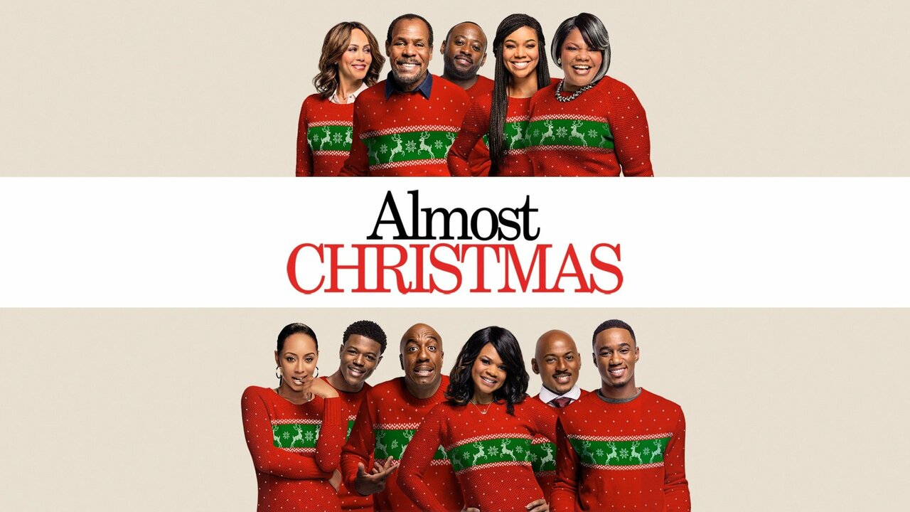 Almost Christmas - Movie - Where To Watch