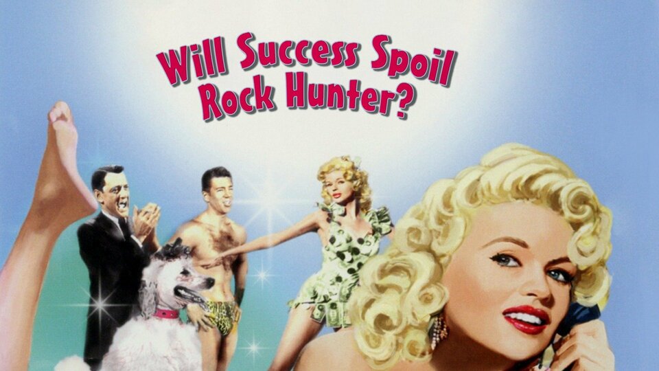 Will Success Spoil Rock Hunter? - 