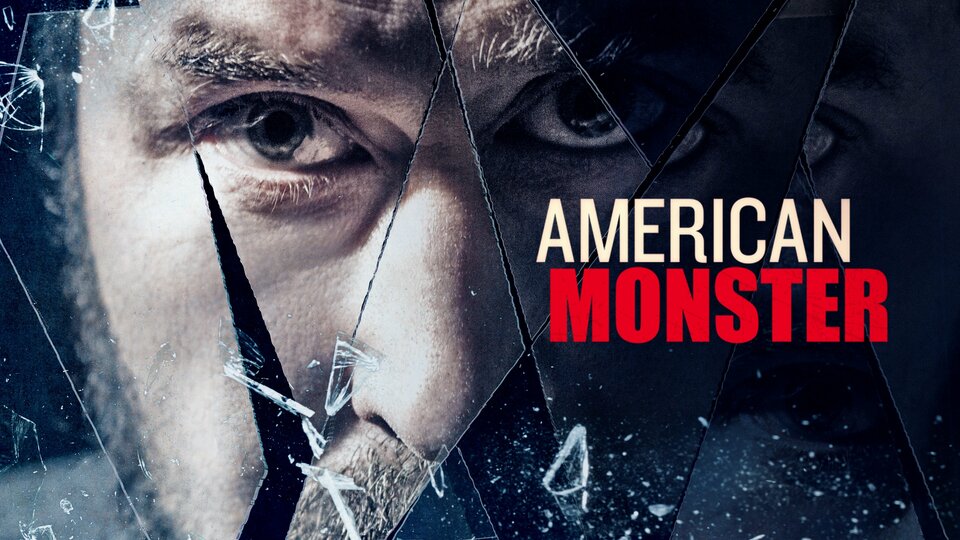 American Monster - Investigation Discovery