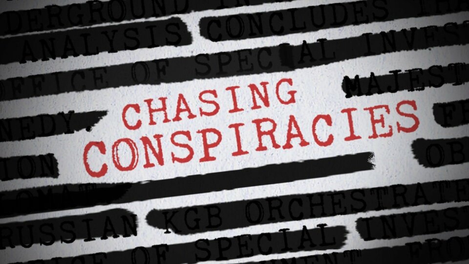Chasing Conspiracies - American Heroes Channel