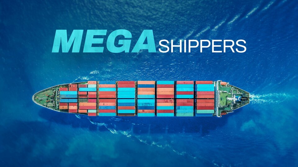 Mega Shippers - Science Channel