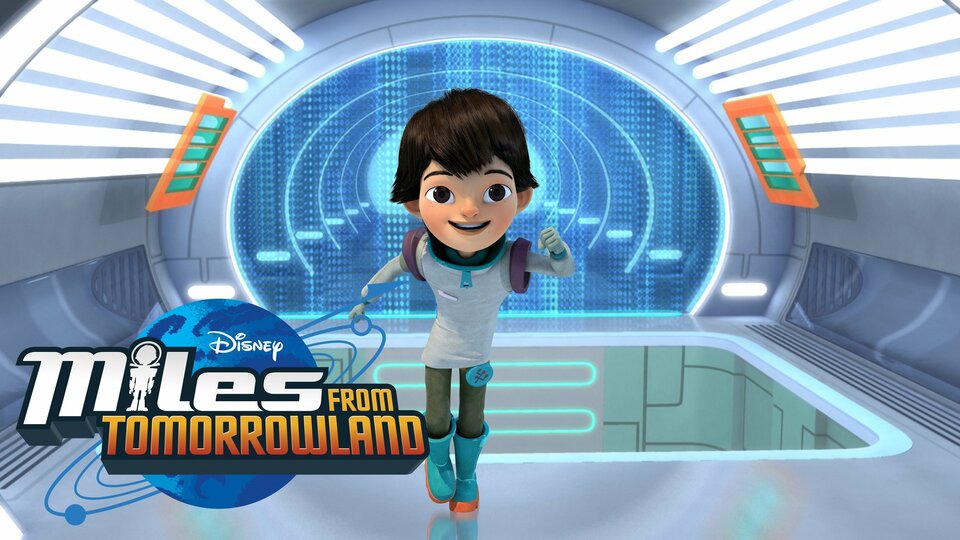 Miles From Tomorrowland - Disney Channel