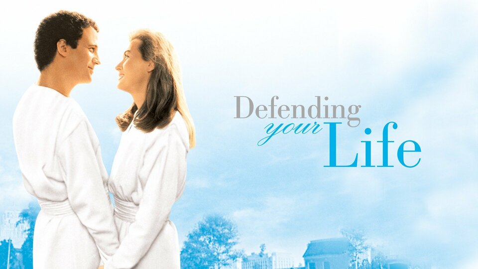 Defending Your Life - 