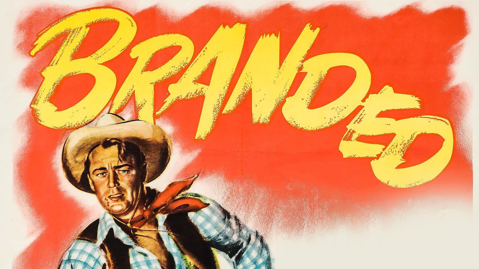 Branded (1950) - 