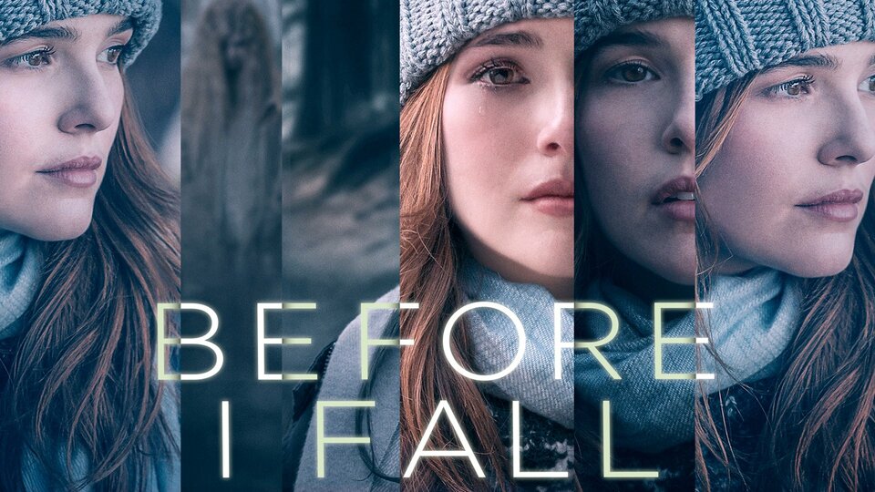 Before I Fall - Movie - Where To Watch