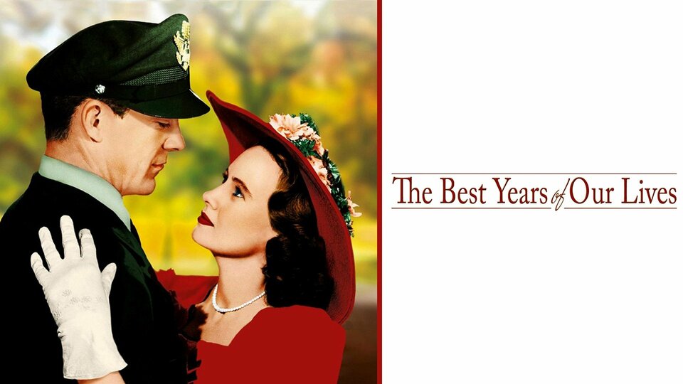 The Best Years of Our Lives - 