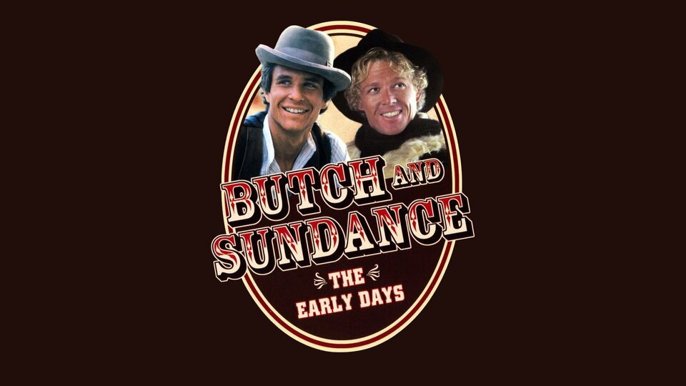 Butch and Sundance: The Early Days - 
