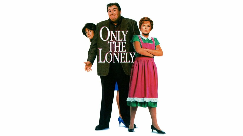 Only the Lonely - 