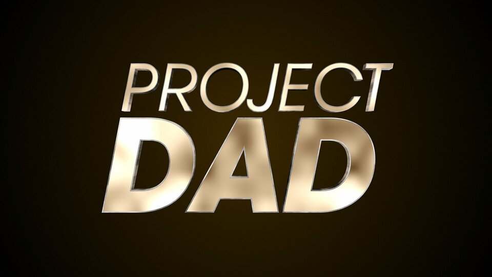 Project Dad - TLC