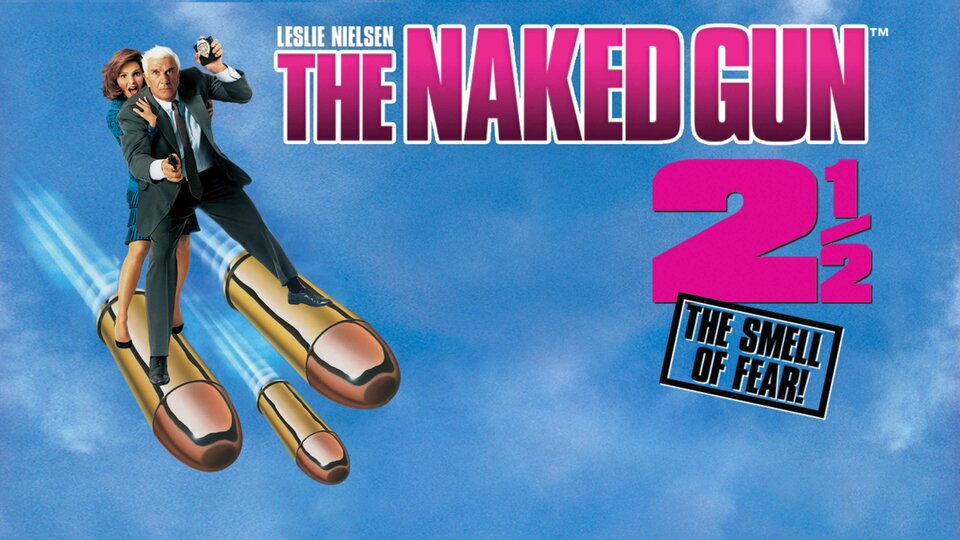 The Naked Gun 2 1/2: The Smell of Fear - 