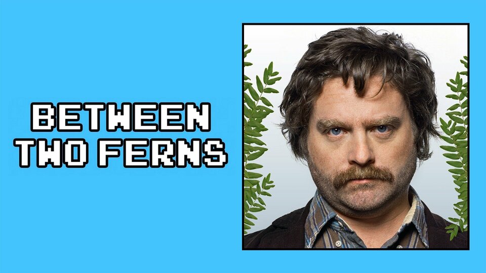 Between Two Ferns with Zach Galifianakis - 