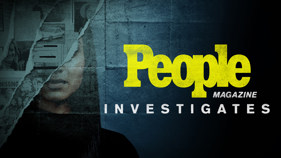 People Magazine Investigates - Investigation Discovery