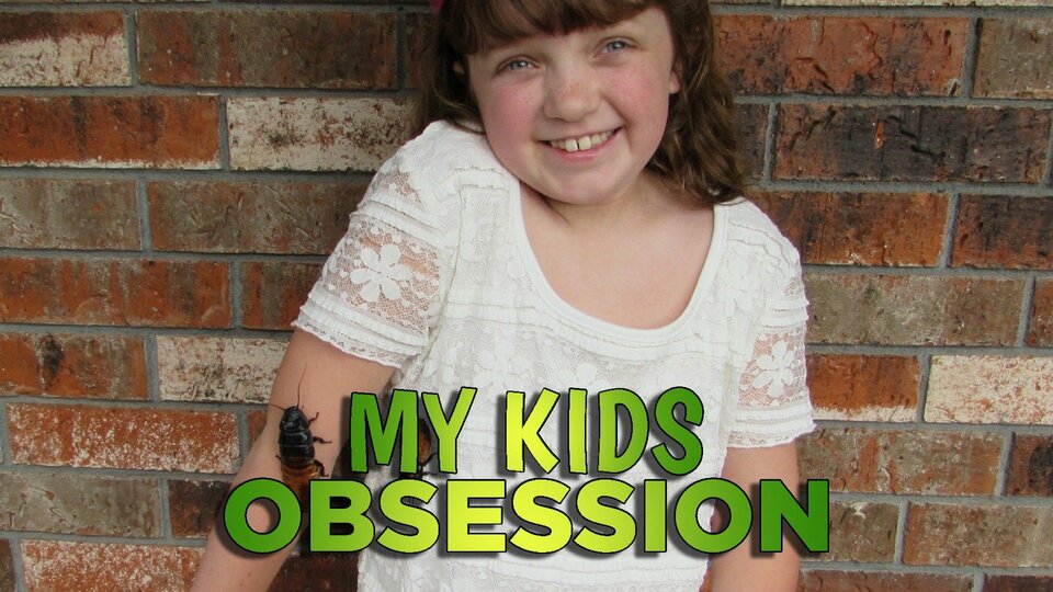 My Kid's Obsession - TLC