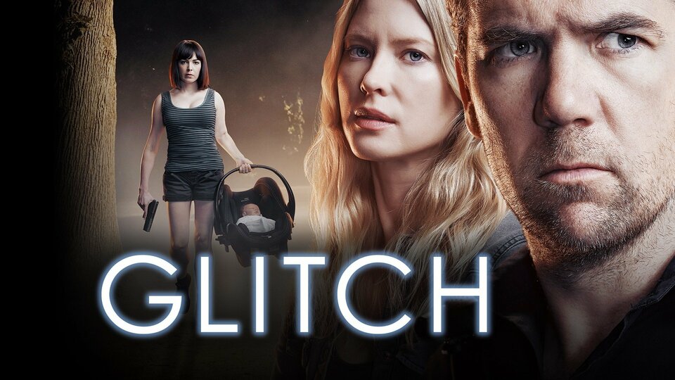 Glitch (2015) - Netflix