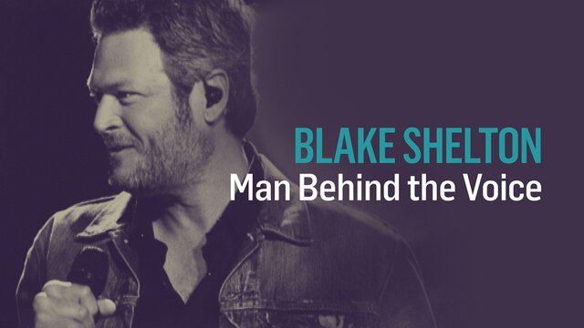 Blake Shelton: The Man Behind the Voice key art