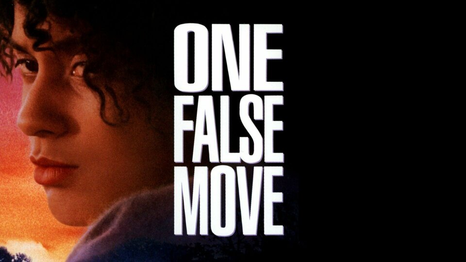 One False Move - 