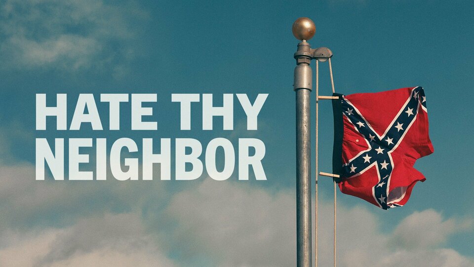 Hate Thy Neighbor - Vice TV