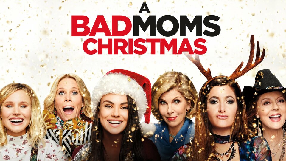 A Bad Moms Christmas - 