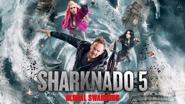 Sharknado 5: Global Swarming key art