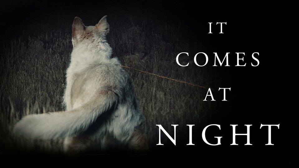 It Comes at Night - 