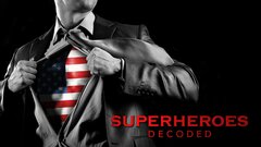 Superheroes Decoded - History Channel