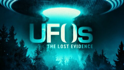 UFOs: The Lost Evidence