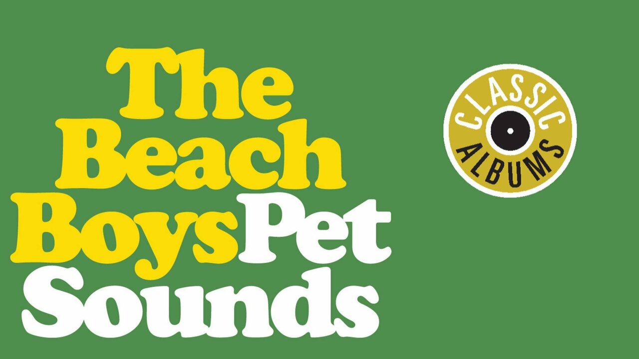 The Beach Boys: Making Pet Sounds