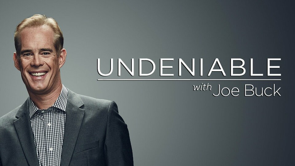 Undeniable With Joe Buck - Audience Network