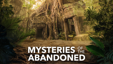 Mysteries of the Abandoned