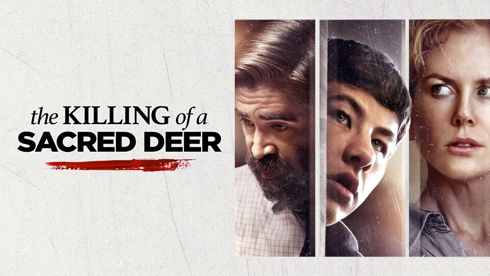 The Killing of a Sacred Deer - 