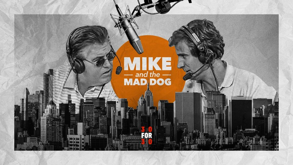 Mike and the Mad Dog - ESPN
