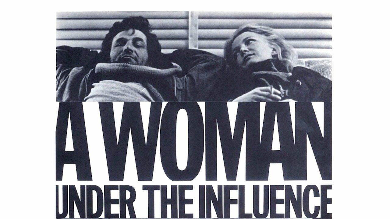 A Woman Under the Influence - Movie - Where To Watch